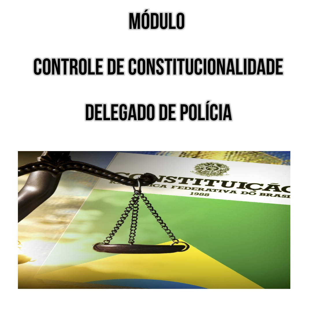 Módulo - Controle de Constitucionalidade